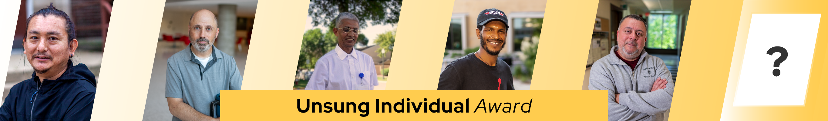 Photo collage of smilling employees, text overlay reads "unsung invdividual Award" on yellow background